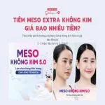 Cấy meso extra không kim giá bao nhiêu tiền? Giá mới 10/2024